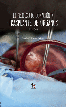EL PROCESO DE DONACI�N Y TRASPLANTE DE �RGANOS 2-ED