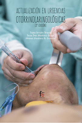 ACTUALIZACI�N EN URGENCIAS OTORRINOLARINGOL�GICAS 3�- EDICI�