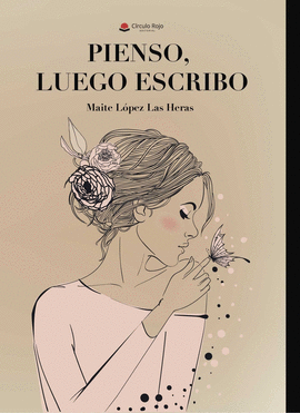 PIENSO, LUEGO ESCRIBO