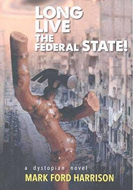 LONG LIVE THE FEDERAL STATE