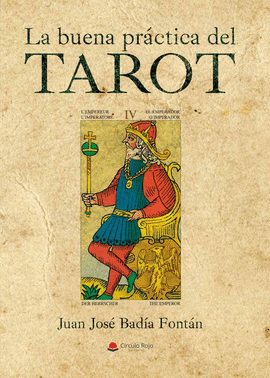 BUENA PRACTICA DEL TAROT,LA