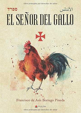 EL SE�OR DEL GALLO