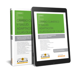 CAMBIO CLIM�TICO Y SALUD: ADAPTACI�N A LAS OLAS DE CALOR (PAPEL + E-BOOK)