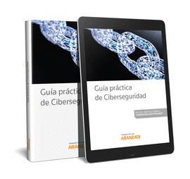 GUA PRCTICA DE CIBERSEGURIDAD (PAPEL + E-BOOK)