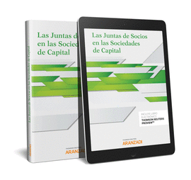 LAS JUNTAS DE SOCIOS EN LAS SOCIEDADES DE CAPITAL (PAPEL + E-BOOK)