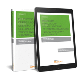 PROPUESTAS DE REGULACI�N DE LAS PLATAFORMAS DE ECONOM�A COLABORATIVA: PERSPECTIV