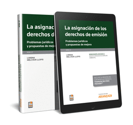 LA ASIGNACIN DE LOS DERECHOS DE EMISIN (PAPEL + E-BOOK)