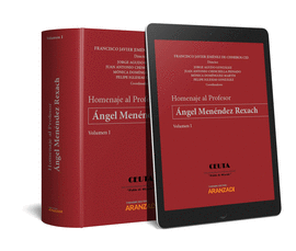 HOMENAJE AL PROFESOR ÁNGEL MENÉNDEZ REXACH - 2 TOMOS (PAPEL + E-BOOK)