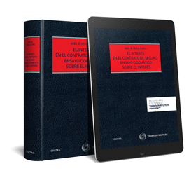 EL INTERS EN EL CONTRATO DE SEGURO. ENSAYO DOGMTICO SOBRE EL INTERS (PAPEL +