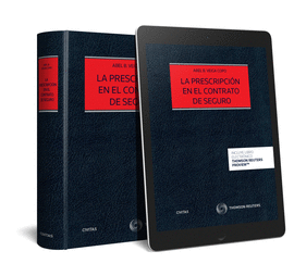 LA PRESCRIPCIN EN EL CONTRATO DE SEGURO (PAPEL + E-BOOK)