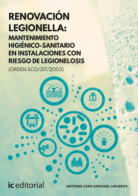 RENOVACI�N LEGIONELLA: MANTENIMIENTO HIGI�NICO-SANITARIO EN INSTALACIONES CON RI