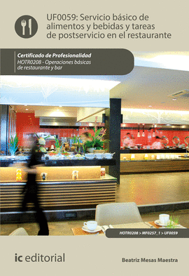SERVICIO BSICO DE ALIMENTOS Y BEBIDAS Y TAREAS DE POSTSERVICIO EN EL RESTAURANT