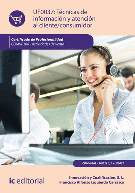 T�CNICAS DE INFORMACI�N Y ATENCI�N AL CLIENTE/CONSUMIDOR. COMV0108 - ACTIVIDADES