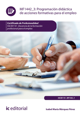 PROGRAMACI�N DID�CTICA DE ACCIONES FORMATIVAS PARA EL EMPLEO. SSCE0110 - DOCENCI