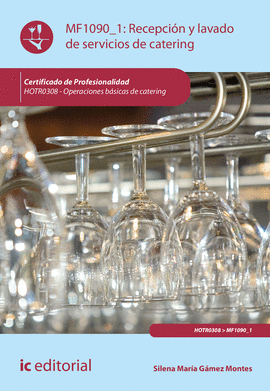 RECEPCI�N Y LAVADO DE SERVICIOS DE CATERING. HOTR0308 - OPERACIONES B�SICAS DE C