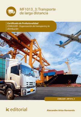 TRANSPORTE DE LARGA DISTANCIA. COML0209 - ORGANIZACI�N DEL TRANSPORTE Y LA DISTR