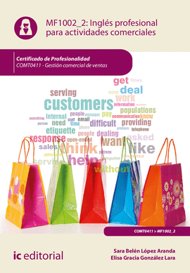 INGL�S PROFESIONAL PARA ACTIVIDADES COMERCIALES. COMT0411 - GESTI�N COMERCIAL DE