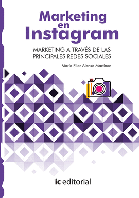MARKETING EN INSTAGRAM. MARKETING A TRAV�S DE LAS PRINCIPALES REDES SOCIALES