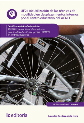 UTILIZACI�N DE LAS T�CNICAS DE MOVILIDAD EN DESPLAZAMIENTOS INTERNOS POR EL CENT