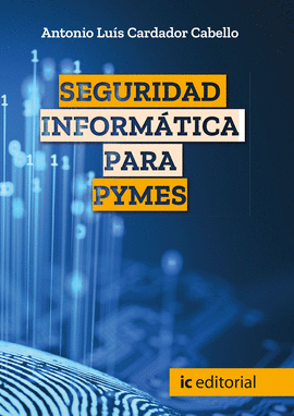 SEGURIDAD INFORMTICA PARA PYMES