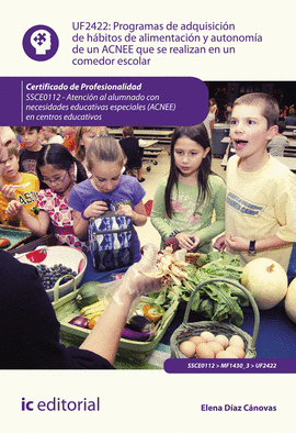 PROGRAMAS DE ADQUISICI�N DE H�BITOS DE ALIMENTACI�N Y AUTONOM�A DE UN ACNEE QUE