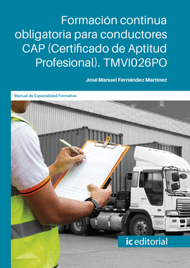 FORMACIN CONTINUA OBLIGATORIA PARA CONDUCTORES CAP (CERTIFICADO DE APTITUD PROF