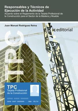 TPC MADERA Y MUEBLE - RESPONSABLES Y TCNICOS DE EJECUCIN DE LA ACTIVIDAD