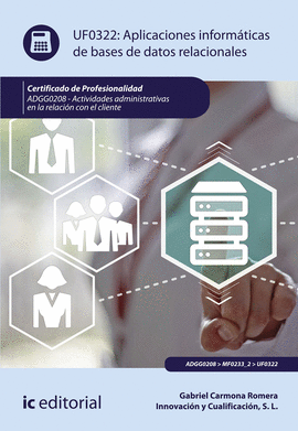 APLICACIONES INFORM�TICAS DE BASES DE DATOS RELACIONALES. ADGG020