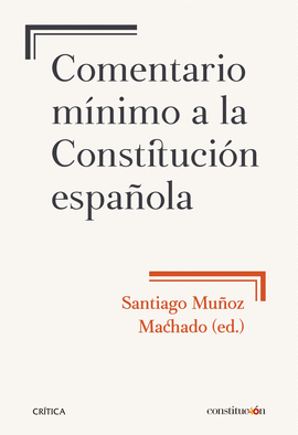 COMENTARIO MNIMO A LA CONSTITUCIN ESPAOLA