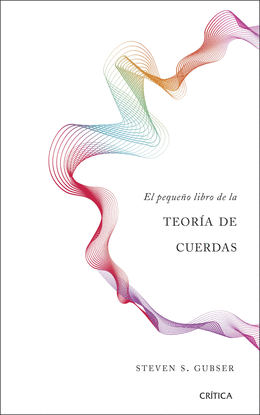 EL PEQUE�O LIBRO DE LA TEOR�A DE CUERDAS