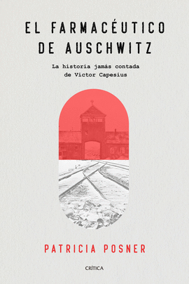 EL FARMAC�EUTICO DE AUSCHWITZ