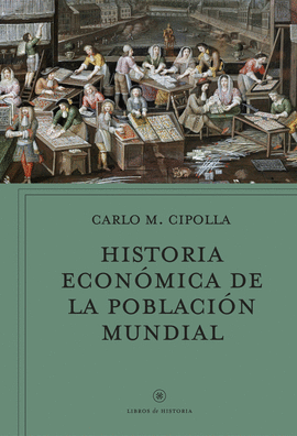 HISTORIA ECONMICA DE LA POBLACIN MUNDIAL