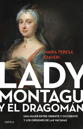 LADY MONTAGU Y EL DRAGOM�N