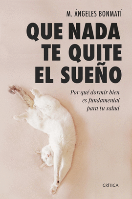 QUE NADA TE QUITE EL SUE�O