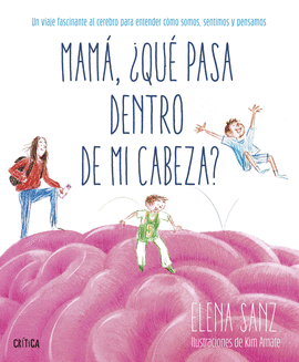 MAM�, �QU� PASA DENTRO DE MI CABEZA?