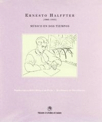 ERNESTO HALFFTER, 1905-1989