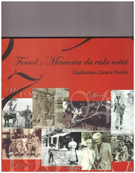 FERROL: MEMORIA DA VIDA COTIA