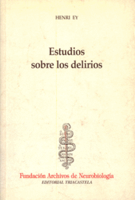 ESTUDIOS SOBRE LOS DELIRIOS