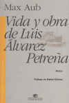 VIDA Y OBRA DE LUIS ALVAREZ PERTREA