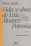 VIDA Y OBRA DE LUIS ALVAREZ PERTRE�A