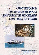 CONSTRUCCION DE BUQUES DE PESCA EN POLIESTER REFORZADO CON FIBRA DE VIDRIO