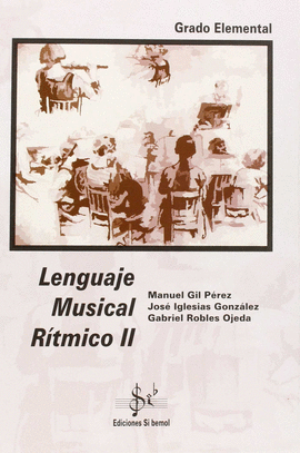 LENGUAJE MUSICAL RTMICO II, GRADO ELEMENTAL