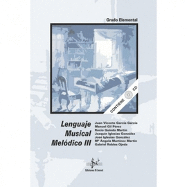 LENGUAJE MUSICAL MELDICO III, GRADO ELEMENTAL