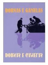 DORNAS E GAMELAS CONSTRUCCION DA DORNA DE CALIMNE
