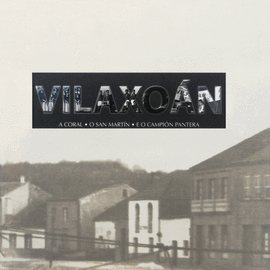 VILAXO�N, A REALIDADE DUN POBO
