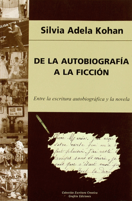 DE LA AUTOBIOGRAFIA A LA FICCION