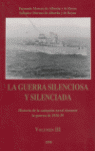 LA GUERRA SILENCIOSA Y SILENCIADA  III