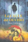 LA CALLE DEL OLVIDO