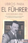 LIBROS PARA EL F�HRER