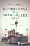 HISTORIA NAVAL DE LA GRAN GUERRA